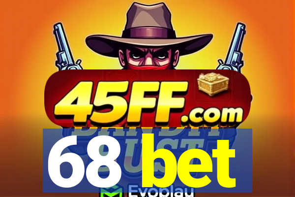 68 bet